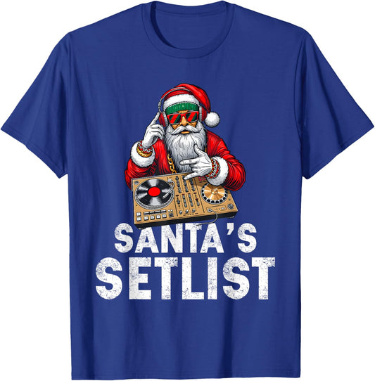 Santa DJ Musician Santa’s Setlist House Music T-Shirt - T-Shirt | Royal