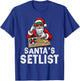 Santa DJ Musician Santa’s Setlist House Music T-Shirt - T-Shirt | Royal