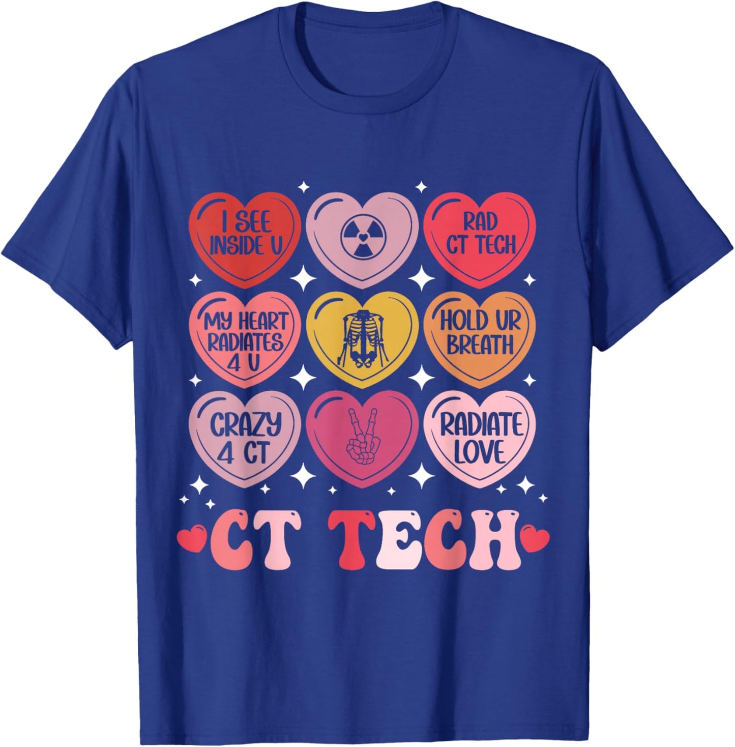 Ct Tech Valentine's Day Radiology X-Ray V-Day Hearts Candy T-Shirt - T-Shirt | Royal