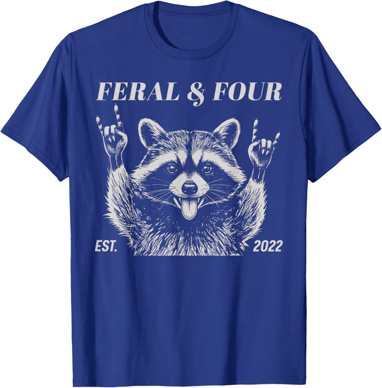 Feral and Four Raccoon Funny 4th Birthday Girls Boys Kids T-Shirt - T-Shirt | Royal