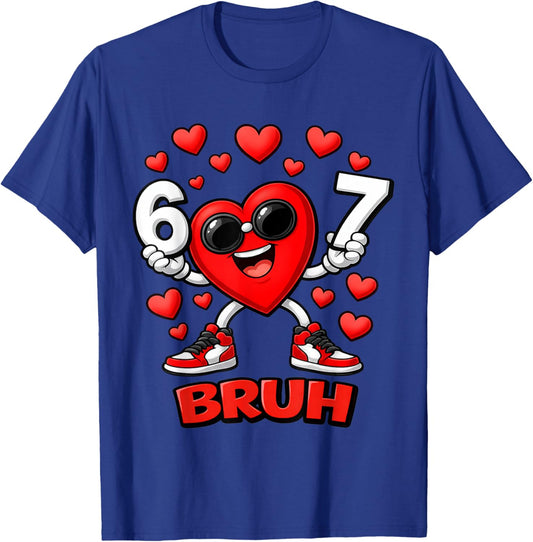 67 Bruh Six Seven Funny Dabbing Heart Valentine Boys Kids T-Shirt - T-Shirt | Royal