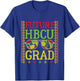 Future HBCU Grad Historically Black Colleges & Universities T-Shirt - T-Shirt | Royal