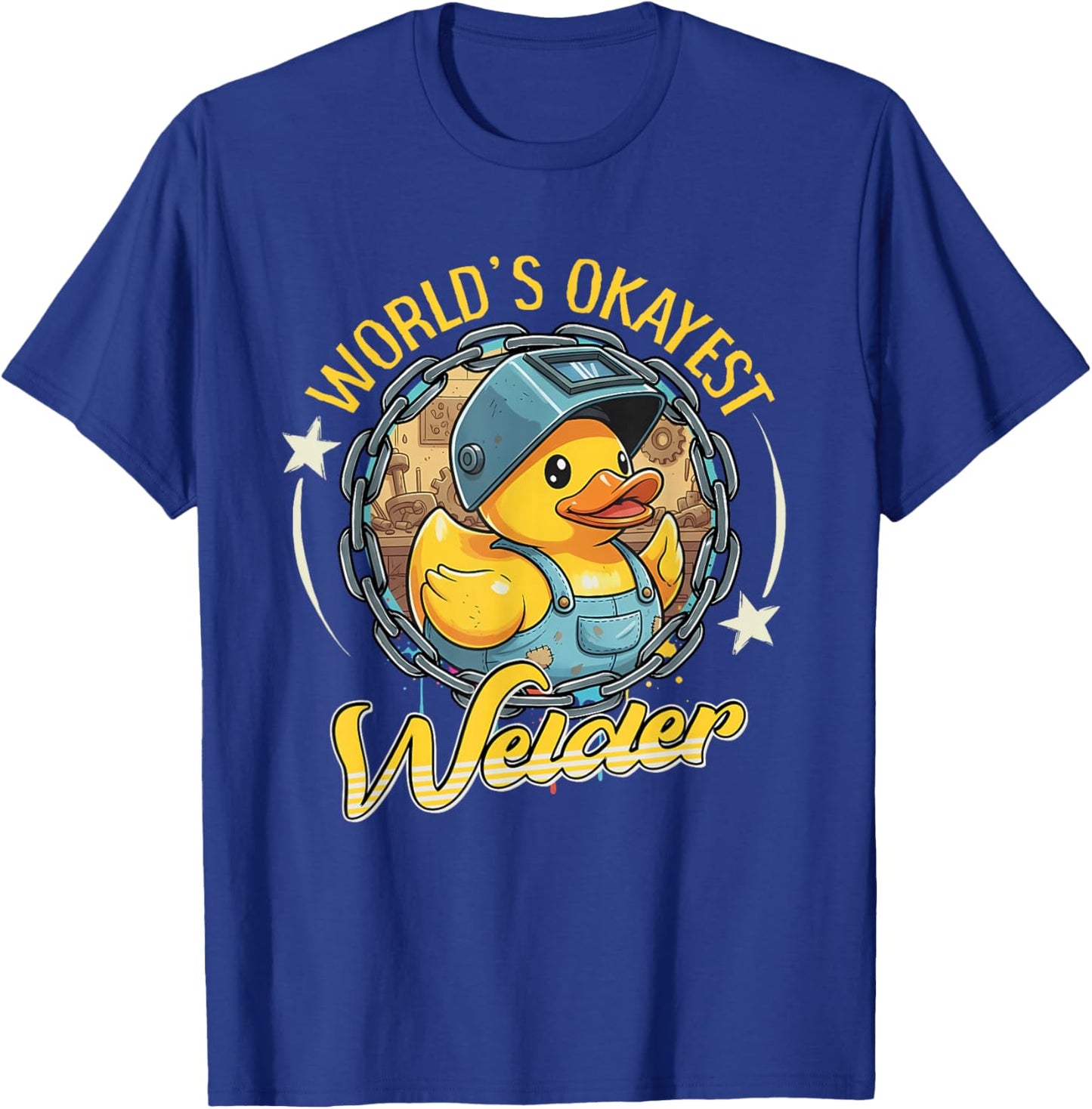 Welder Welding Duck Union Worker World's Okayest Welder T-Shirt - T-Shirt | Royal