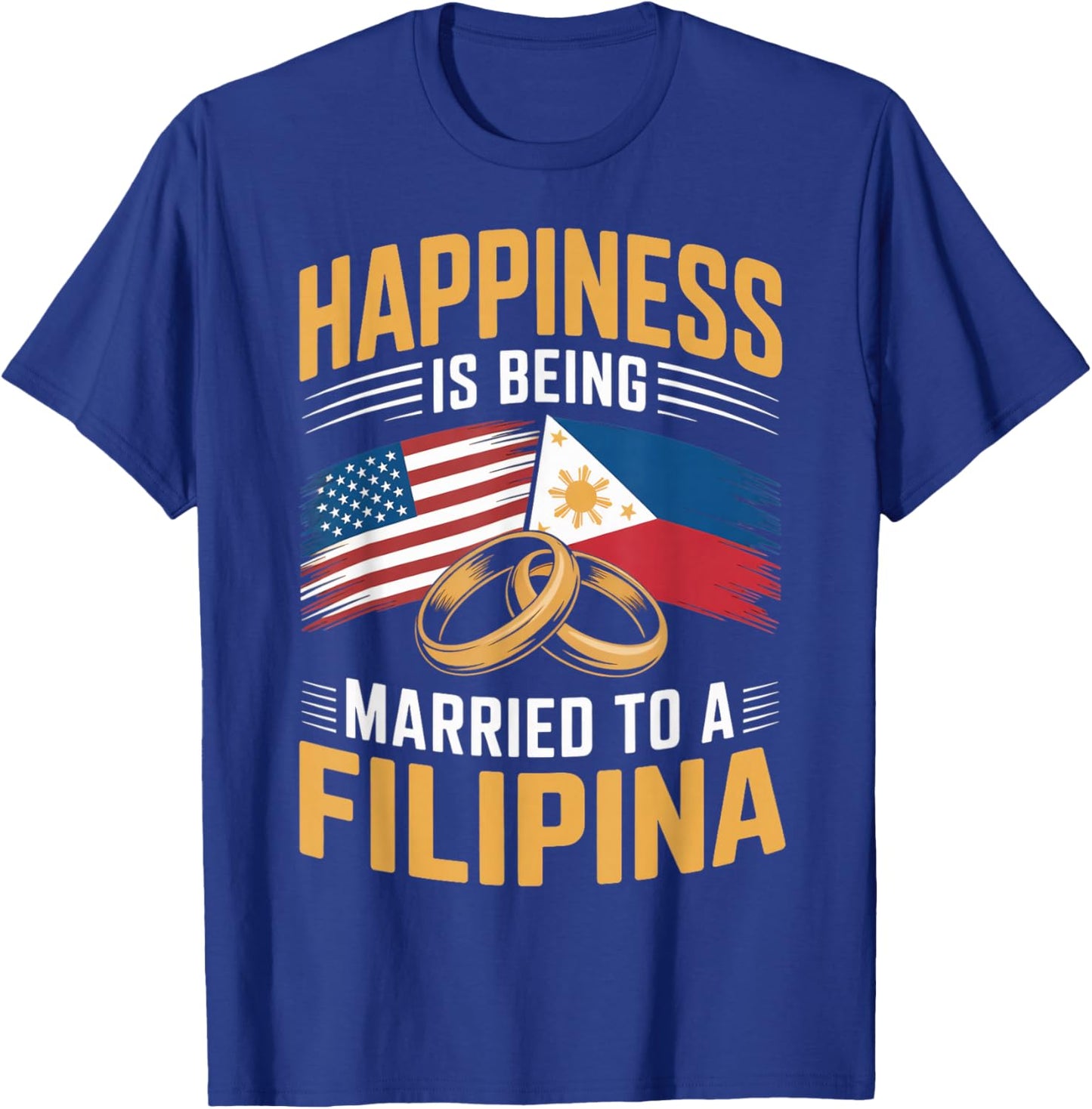 USA Married to Filipina Pinay Filipino Country Philippines T-Shirt - T-Shirt | Royal