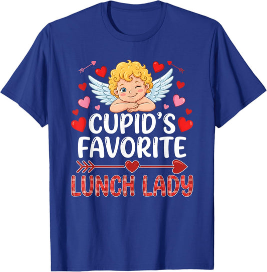 Cupids Favorite Lunch Lady Valentine Day Love Lunch Lady T-Shirt - T-Shirt | Royal