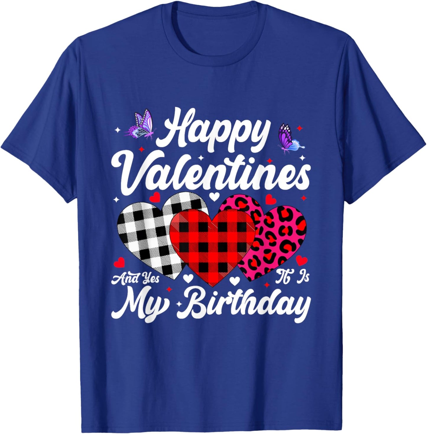 Happy Valentines Funny Heart Birthday Bday Men Women Kids T-Shirt - T-Shirt | Royal