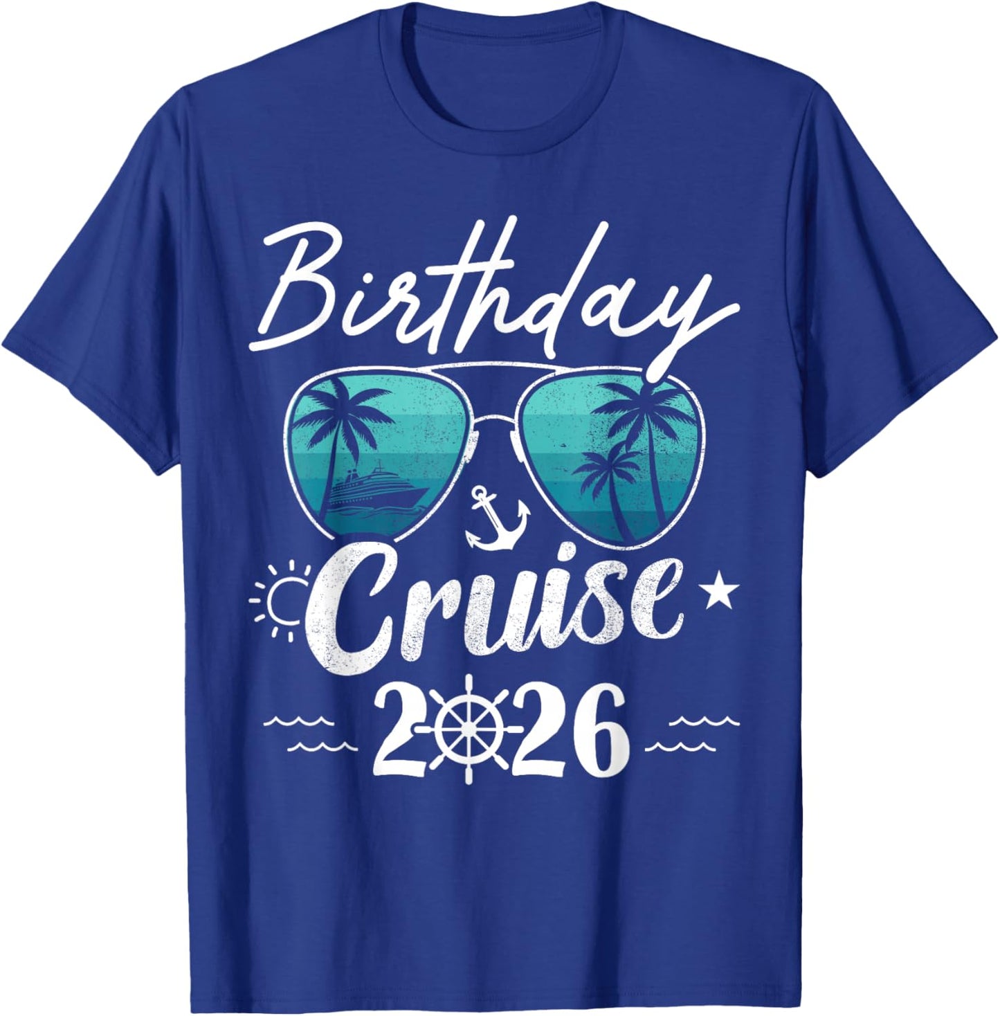 Birthday Cruise 2026 T-Shirt - T-Shirt | Royal