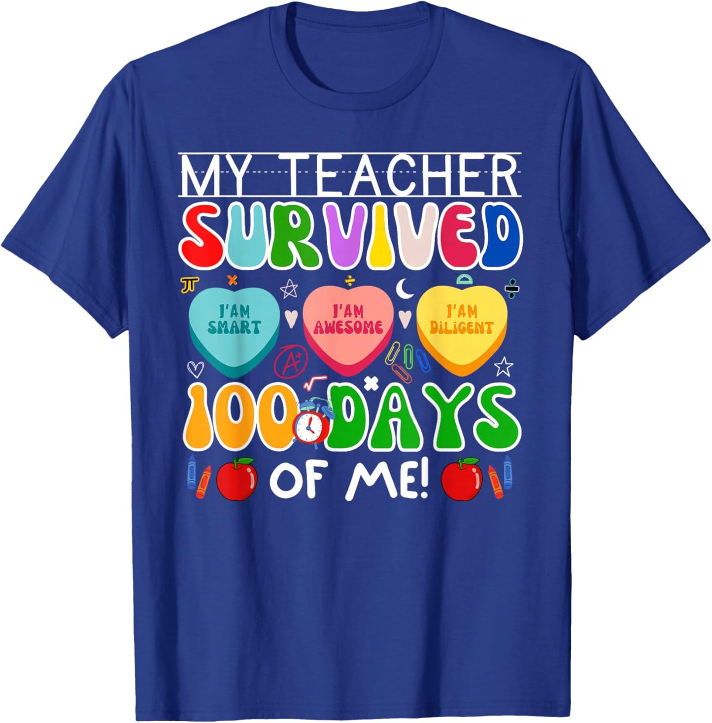 My Teacher Survived 100 Days of Me 100th Day of School Kids T-Shirt - T-Shirt | Royal