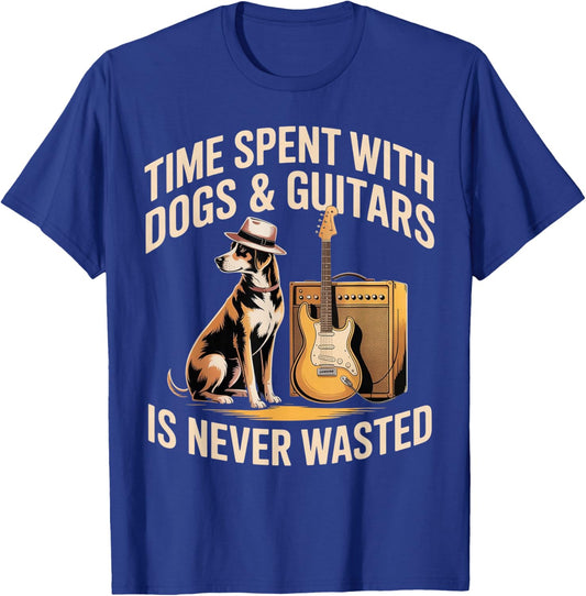 Time Spent with Dogs and Guitars is Never Wasted T-Shirt - T-Shirt | Royal