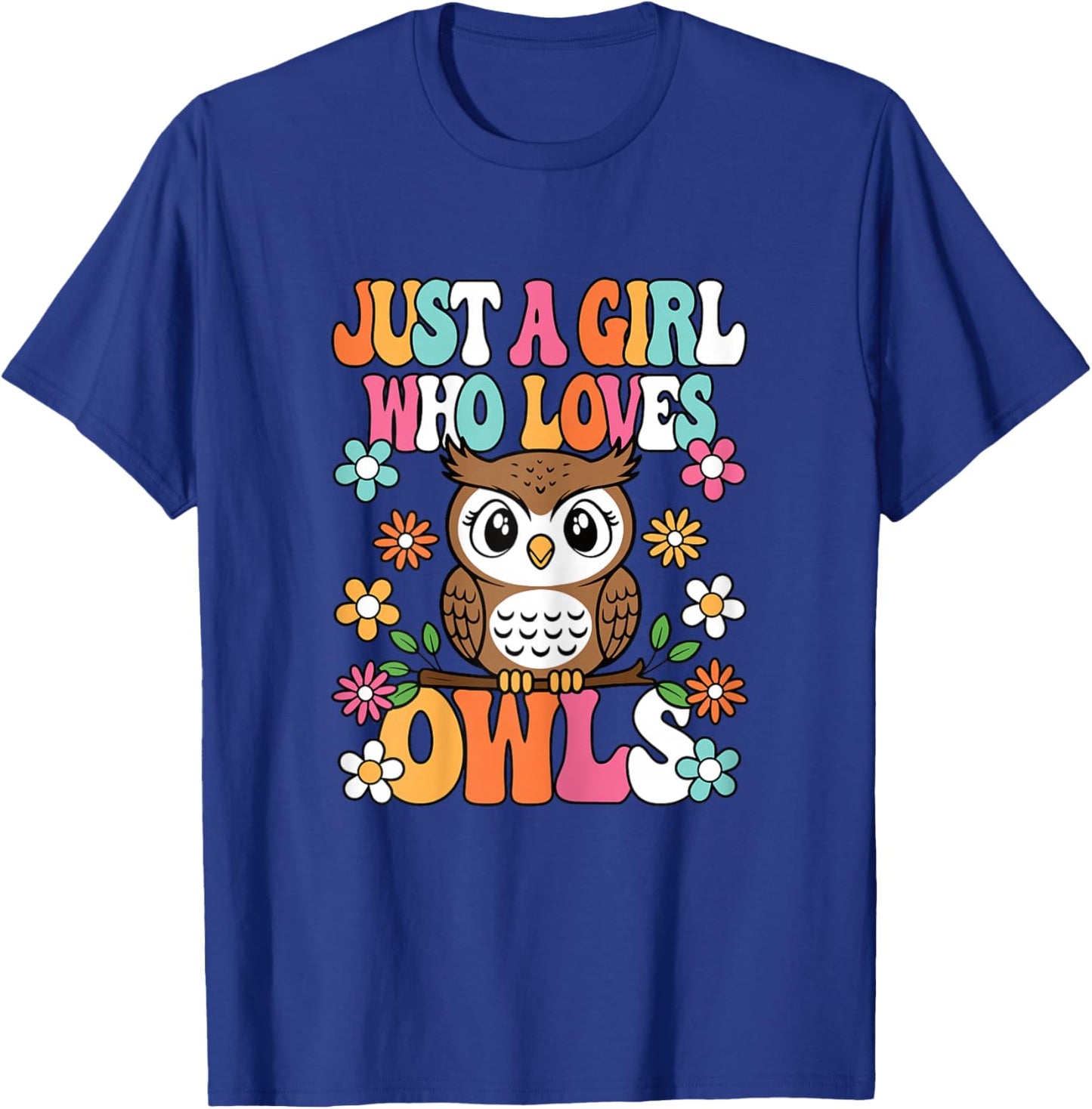 Just A Girl Who Loves Owls Cute Groovy Owl Lover Kids T-Shirt - T-Shirt | Royal