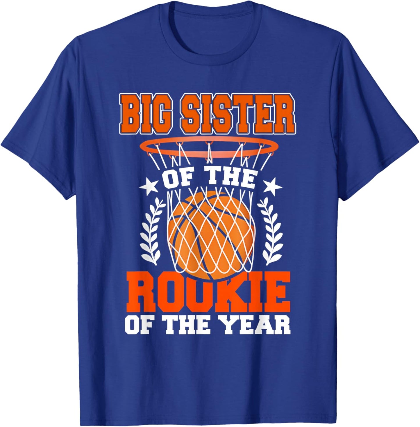 Big Sister of Rookie 1st Basketball Bday Theme Matching T-Shirt - T-Shirt | Royal