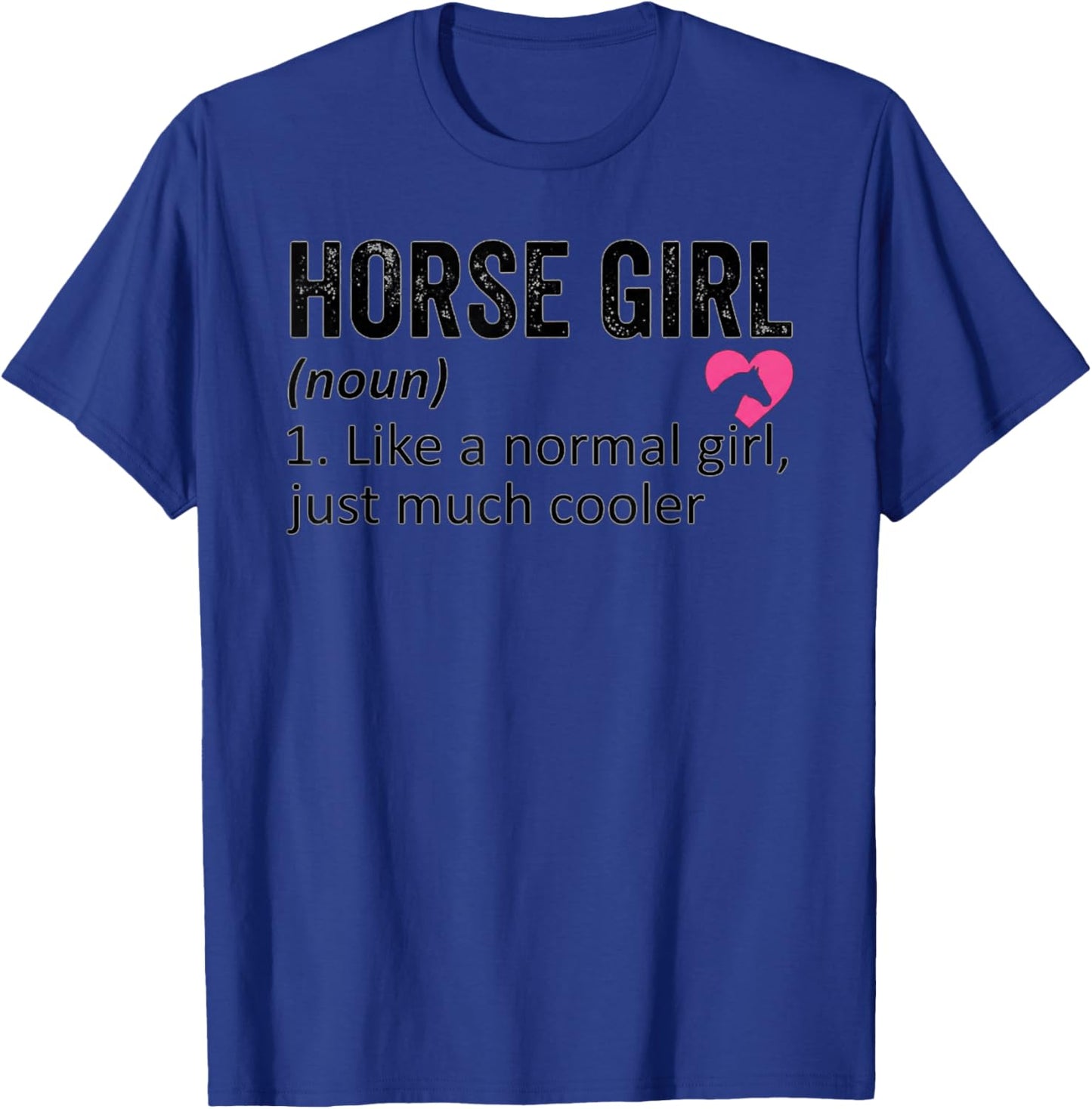 Definition Horse Lover Horse Girl T-Shirt - T-Shirt | Royal