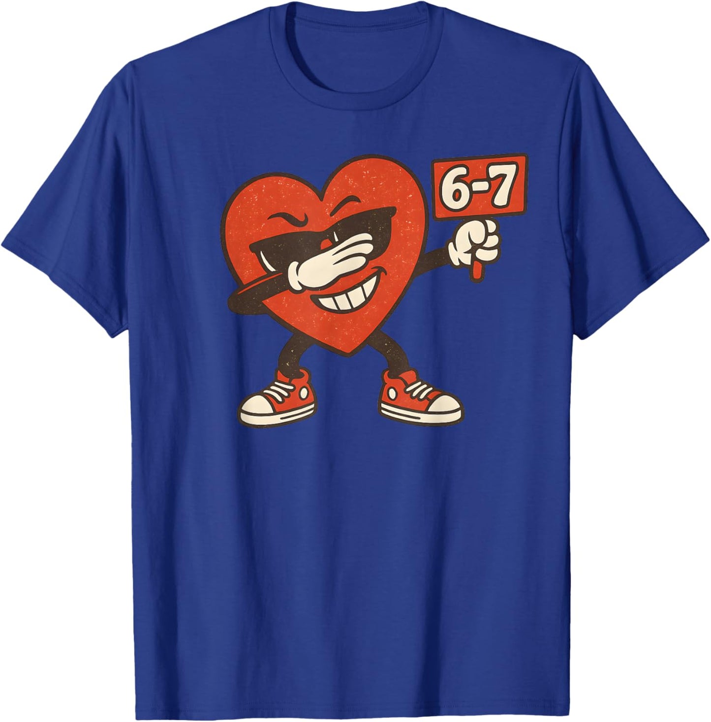 67 Valentin'es Day Heart Girls Boys Kids 6 7 Meme Six Seven T-Shirt - T-Shirt | Royal