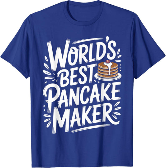 World's Best Pancake Maker Funny T-Shirt - T-Shirt | Royal