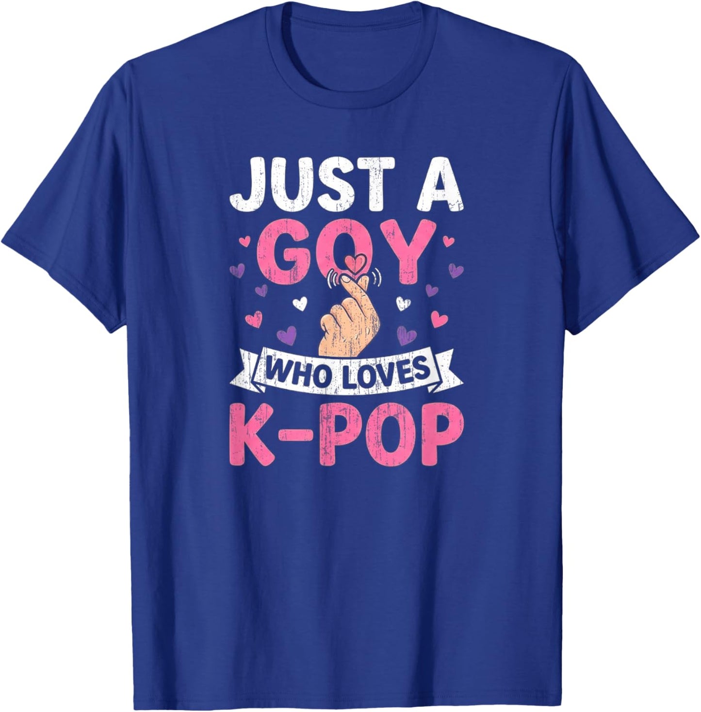 Just A Goy Who Loves K Pop Funny Music Graphic T-Shirt - T-Shirt | Royal