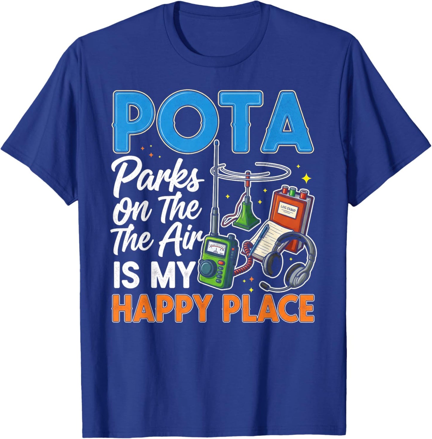 POTA Parks on The Air is My Happy Place Amateur Radio QCodes T-Shirt - T-Shirt | Royal