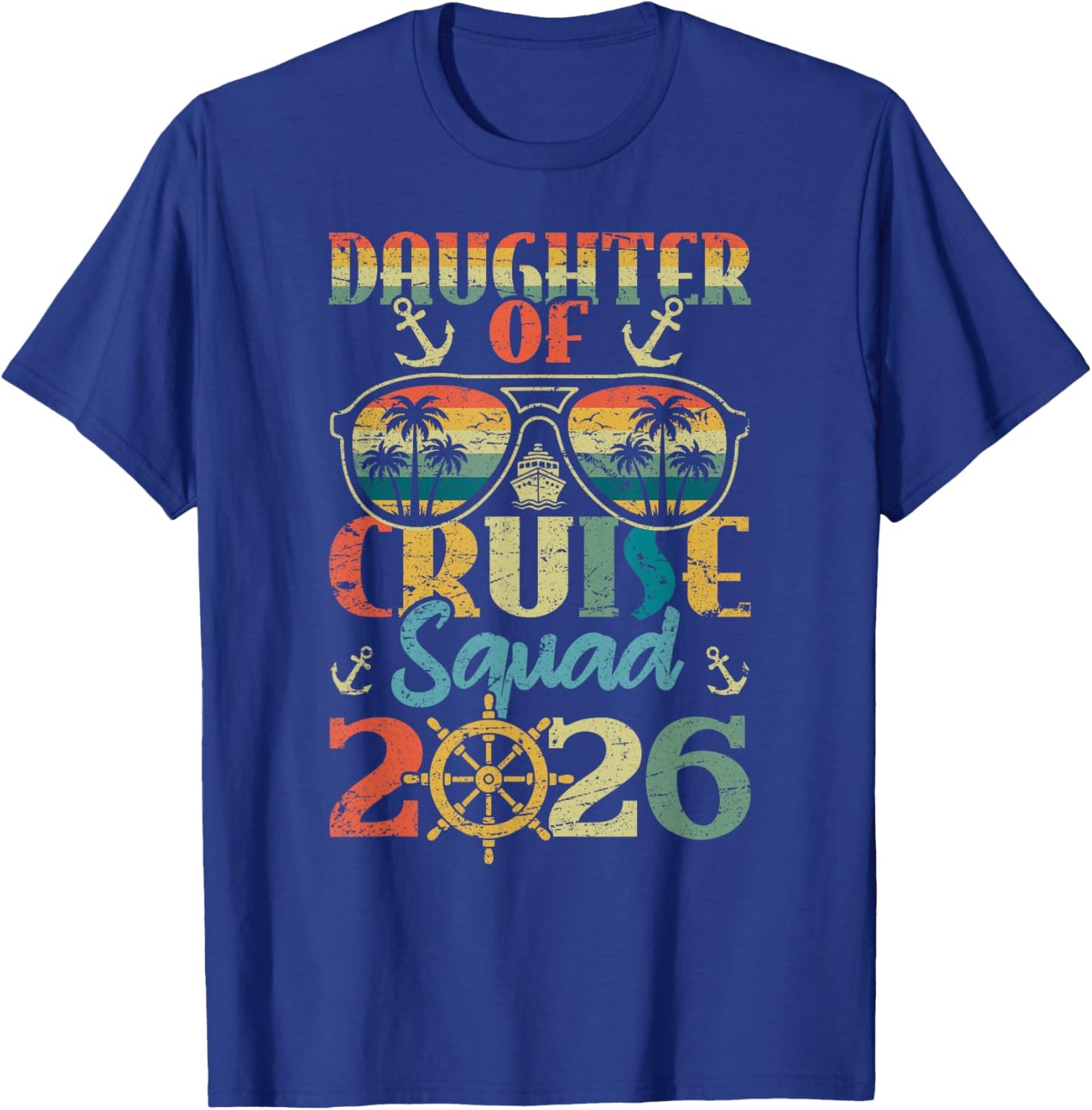 Daughter of Cruise Squad 2026 Family Vacation Cruise T-Shirt - T-Shirt | Royal