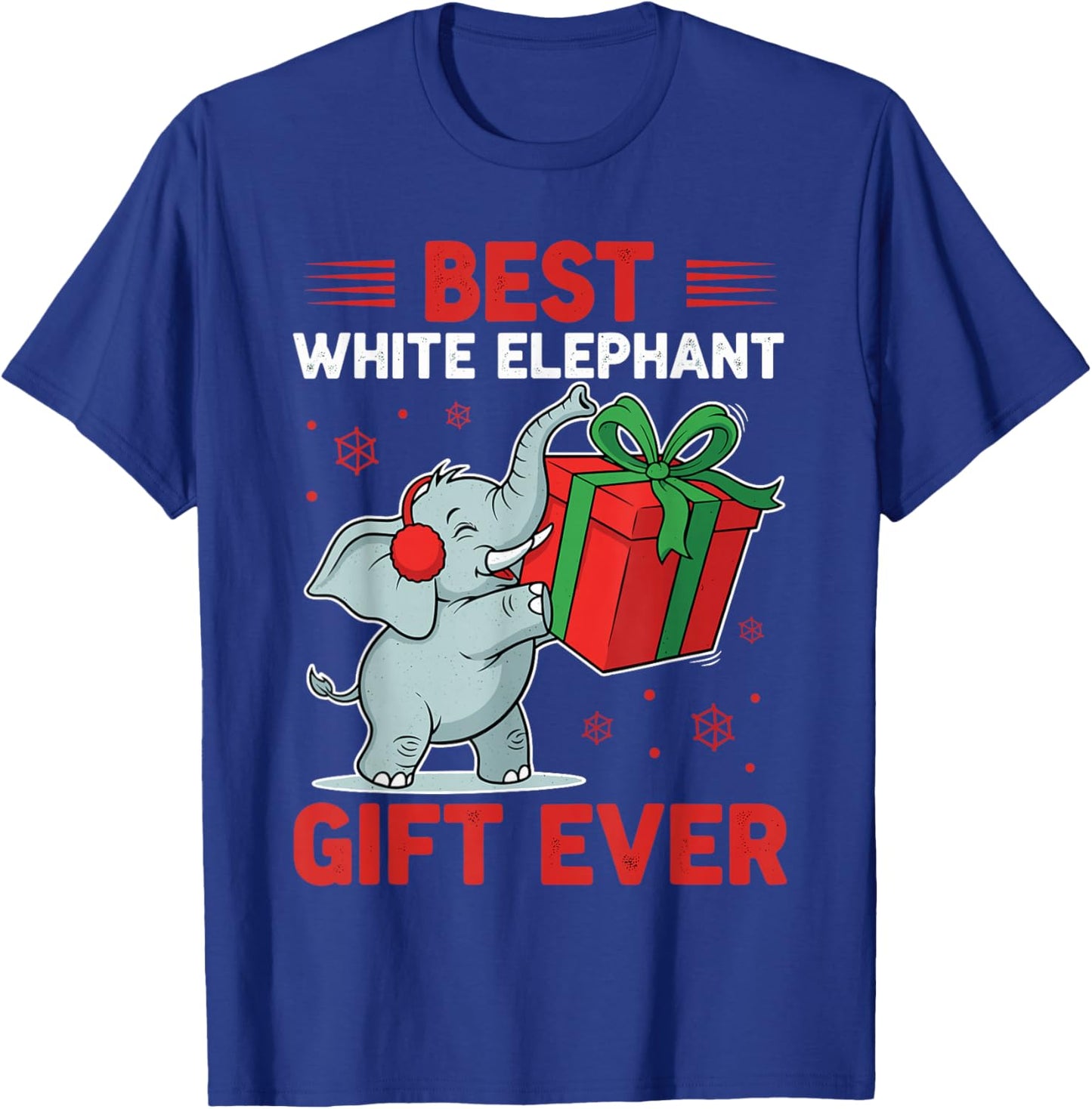 Christmas White Elephant Shirts, Best White Elephant Ever T-Shirt - T-Shirt | Royal