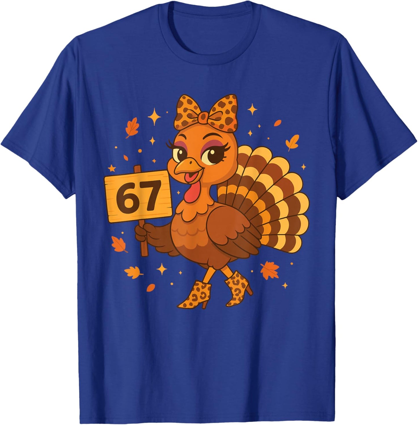 Leopard Turkey 67 Meme Thanksgiving Turkey Day Women Girls T-Shirt - T-Shirt | Royal