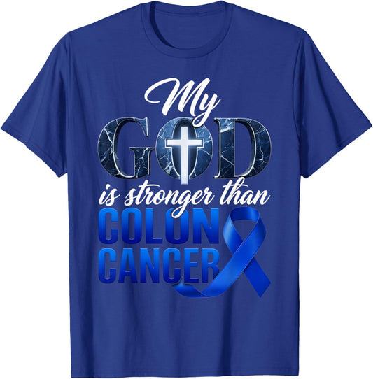 My God is Stronger Than Colon Cancer Colorectal Awareness T-Shirt - T-Shirt | Royal