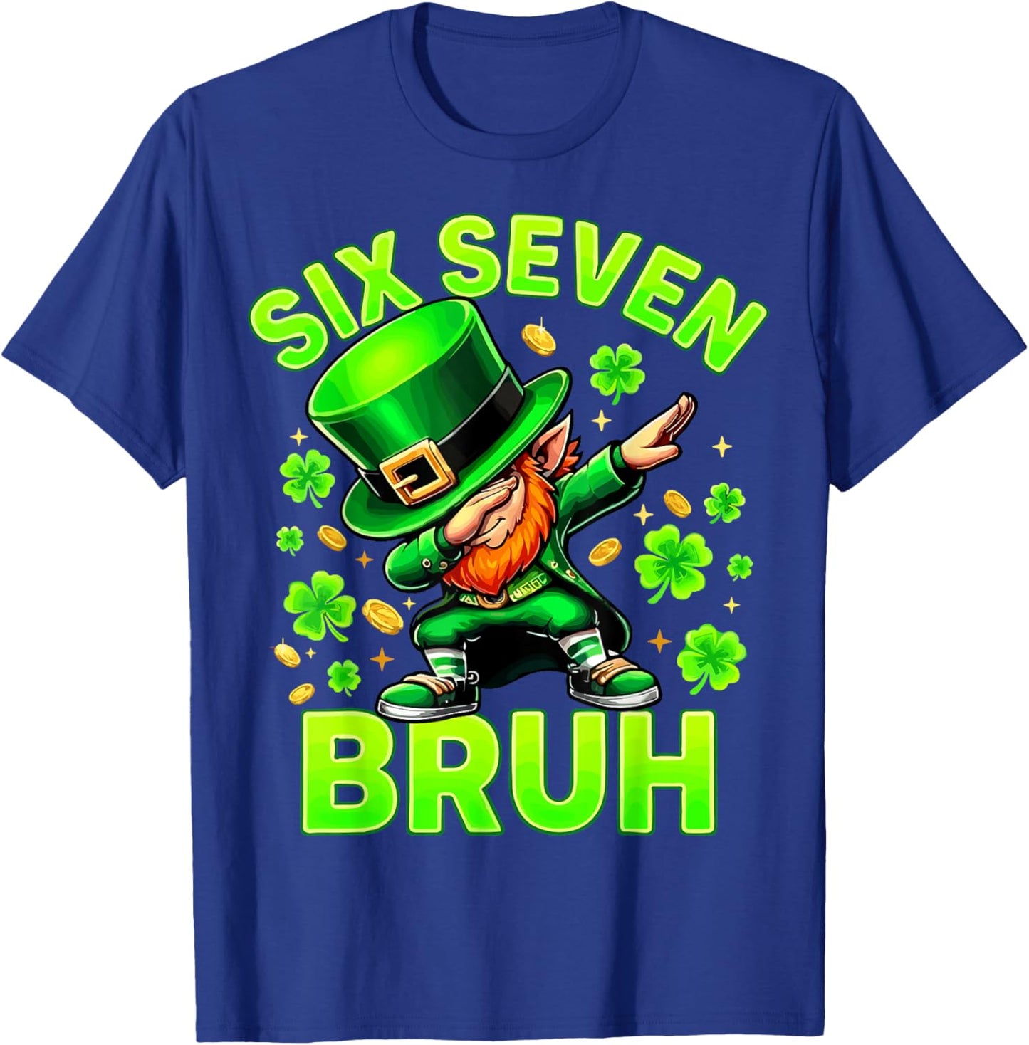 Bruh St Patricks Day Six Seven T-Shirt - T-Shirt | Royal