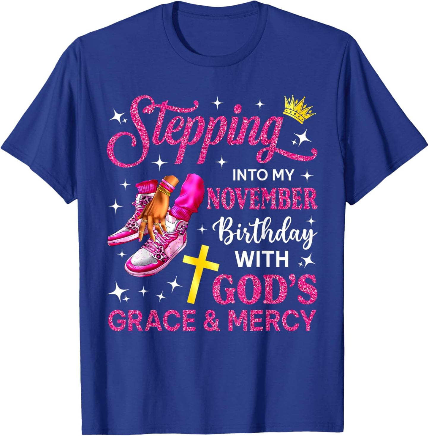 Stepping Into My November Birthday Queen Woman Girl Sneakers T-Shirt - T-Shirt | Royal