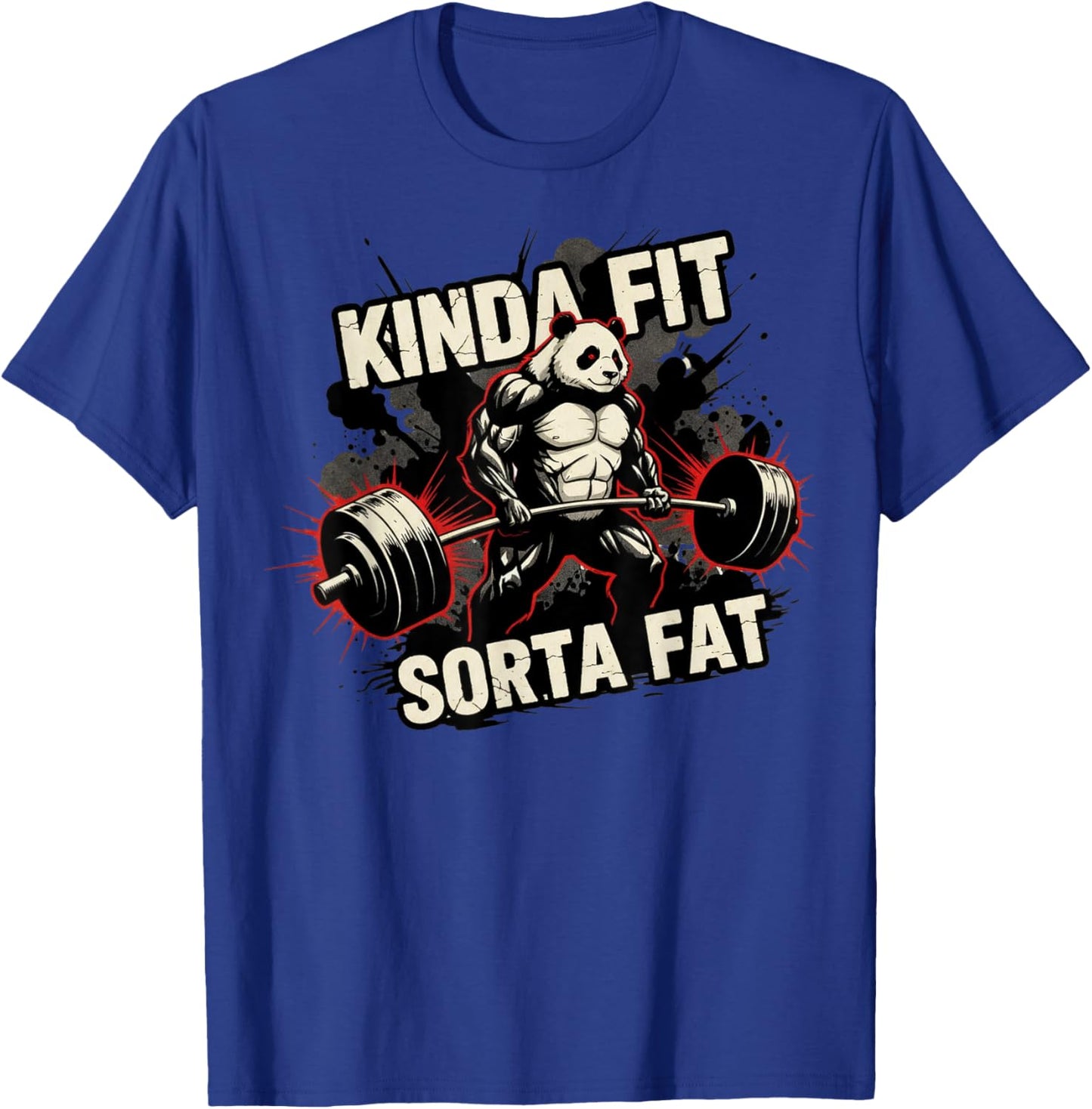 Kinda Fit Sorta Fat Funny Gym Panda Fitness Workout Lover T-Shirt - T-Shirt | Royal