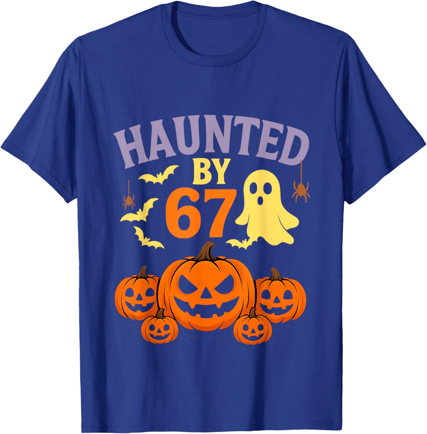Haunted by 67 Halloween Funny Six Seven Halloween T-Shirt - T-Shirt | Royal