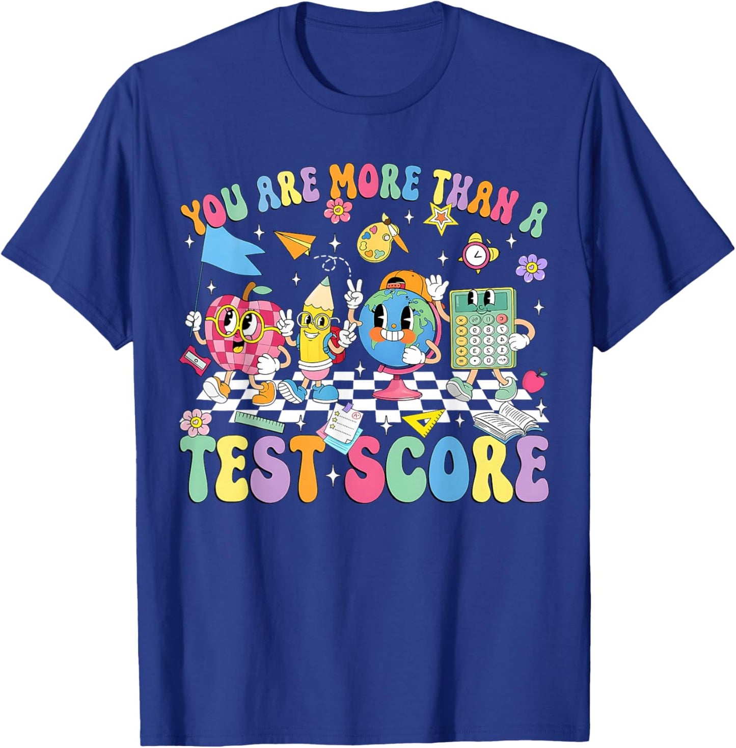 You are More Than A Test Score Groovy Testing Day Teacher T-Shirt - T-Shirt | Royal
