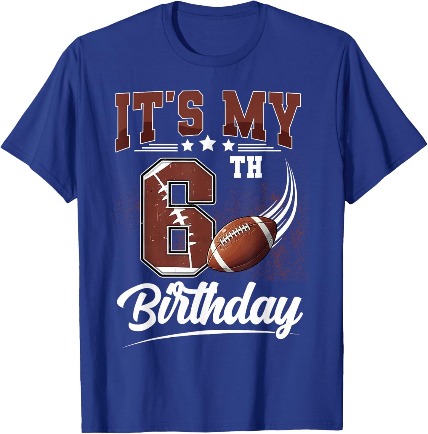 Kids It's My 6th Birthday Boy Football Lover 6 Year Old Boys T-Shirt - T-Shirt | Royal