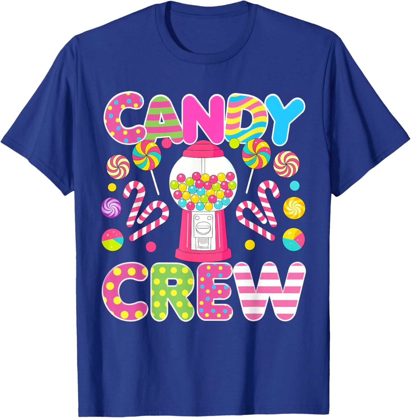 Candy Crew Candy Costume Women Candy Land Kids Sweetie T-Shirt - T-Shirt | Royal