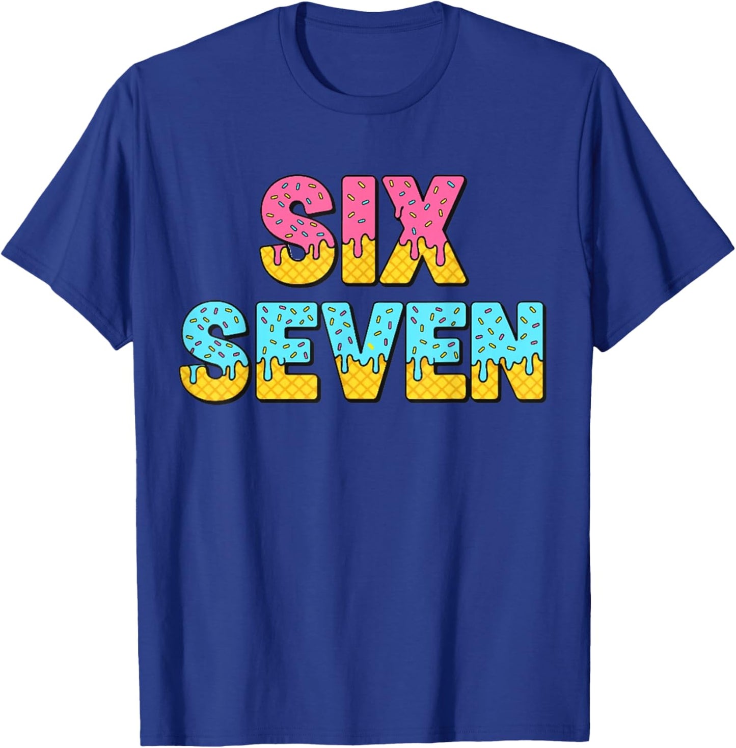 67 Ice Cream Drip Meme Funny Six Seven Gen Alpha Slang T-Shirt - T-Shirt | Royal