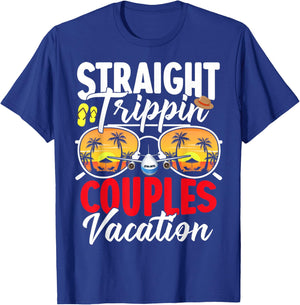 Straight Trippin Couples Trip 2026 Beach Summer Vacation T-Shirt - T-Shirt | Royal