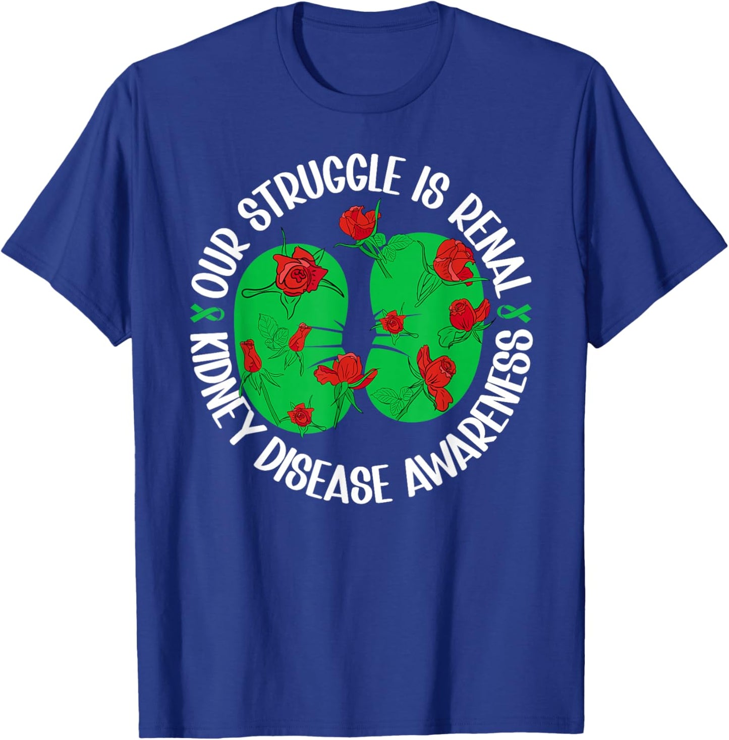 Kidney Disease Awareness Month Proud Kidney Disease Survivor T-Shirt - T-Shirt | Royal