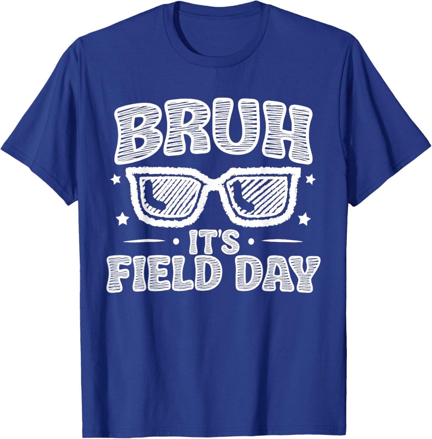 Bruh It's Field Day Red Blue Team 2026 Teacher Kids Game Day T-Shirt - T-Shirt | Royal
