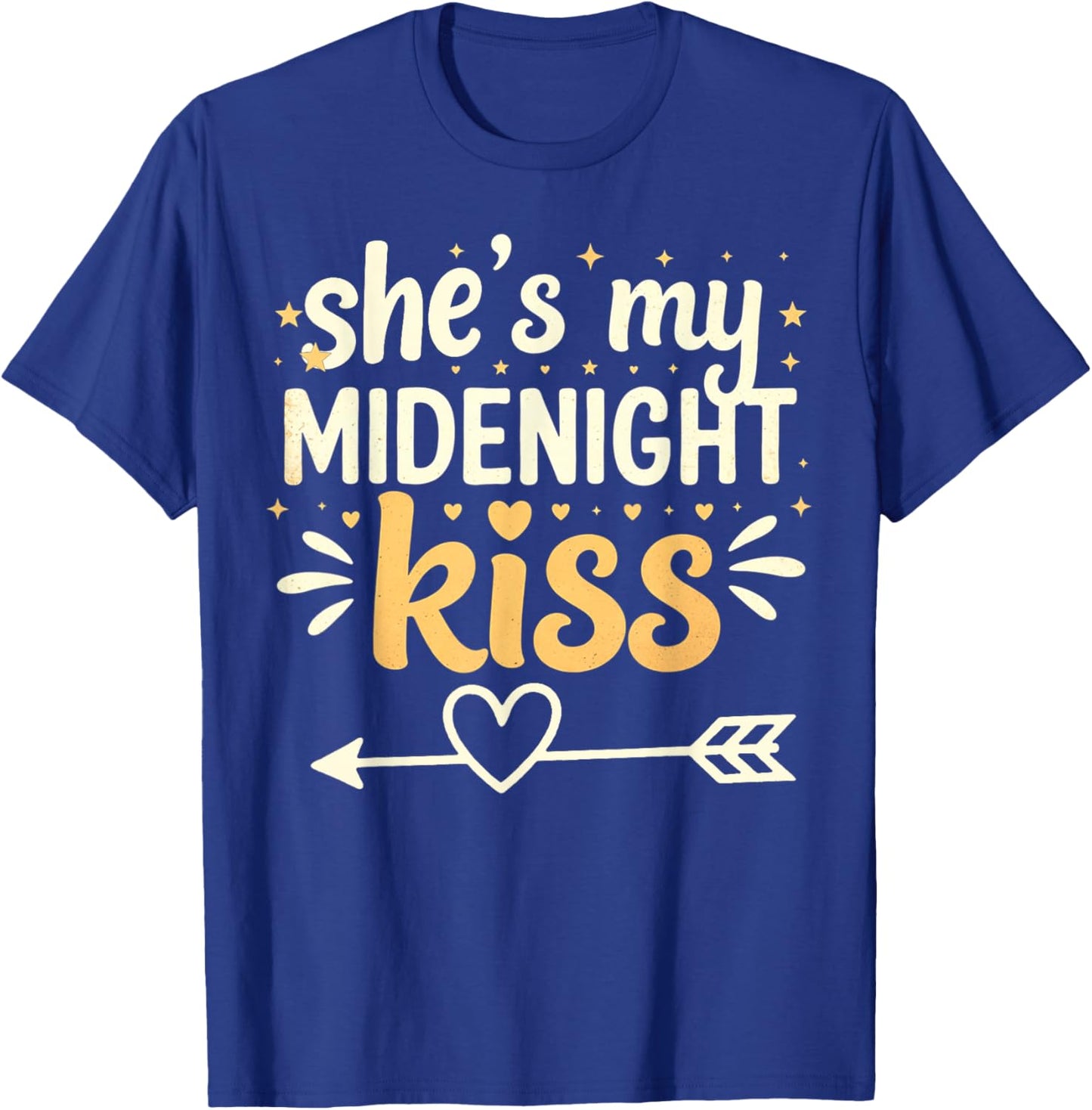 She's My Midnight Kiss Happy New Year Matching Couples T-Shirt - T-Shirt | Royal