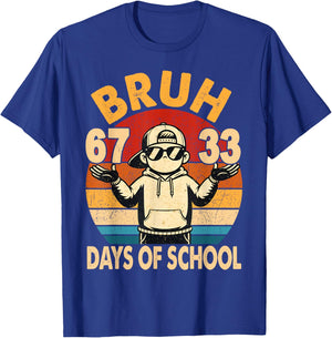 100th Bruh 67 33 Days of School Boys Kids 100 Days of School T-Shirt - T-Shirt | Royal