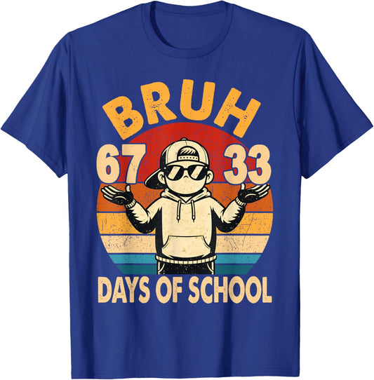 100th Bruh 67 33 Days of School Boys Kids 100 Days of School T-Shirt - T-Shirt | Royal