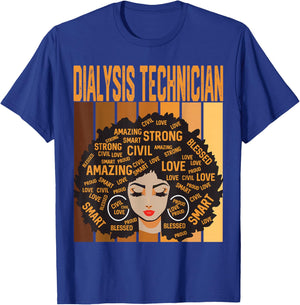 Dialysis Technician Powerful Black History Month Pride T-Shirt - T-Shirt | Royal