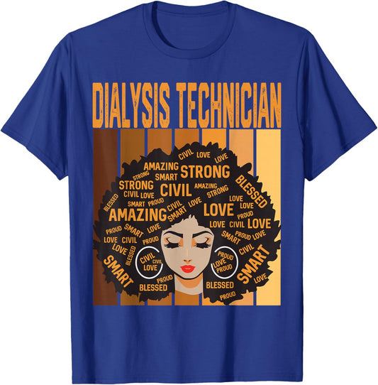 Dialysis Technician Powerful Black History Month Pride T-Shirt - T-Shirt | Royal