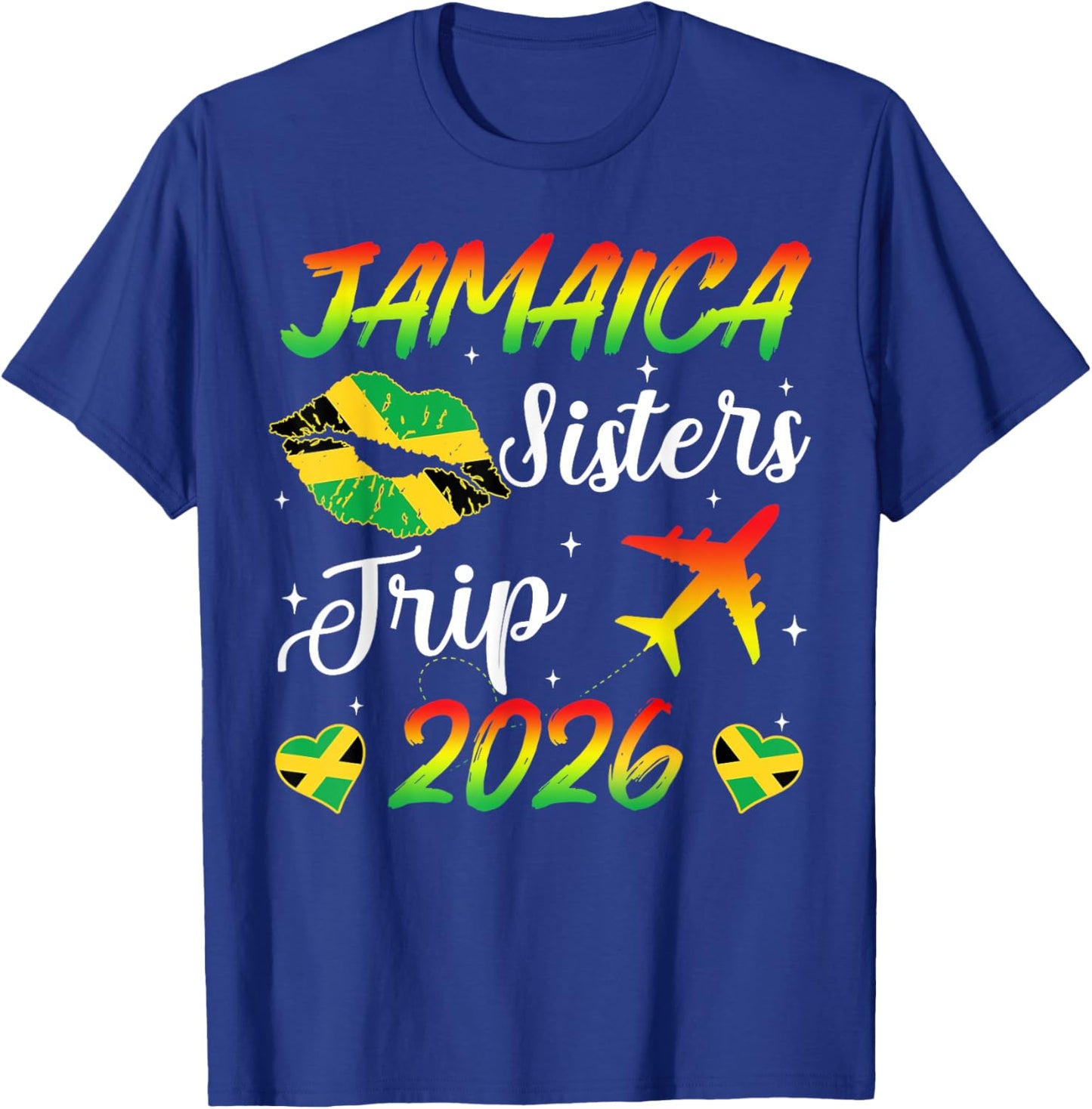 Jamaica Sisters Trip 2026 Vacation Jamaica Travel Group Girl T-Shirt - T-Shirt | Royal