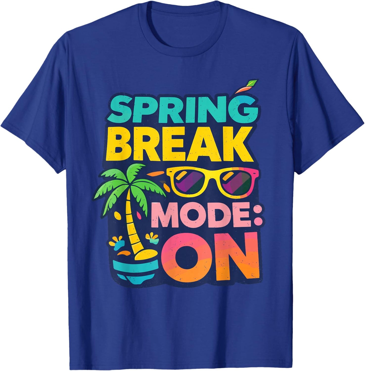 Cool Spring Break Mode On Tropical Vibes T-Shirt - T-Shirt | Royal