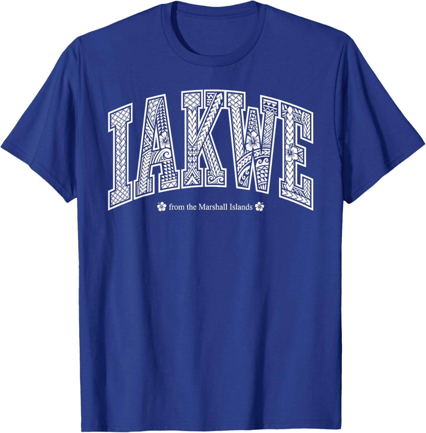 IAKWE Say Hello in Marshallese RMI T-Shirt - T-Shirt | Royal