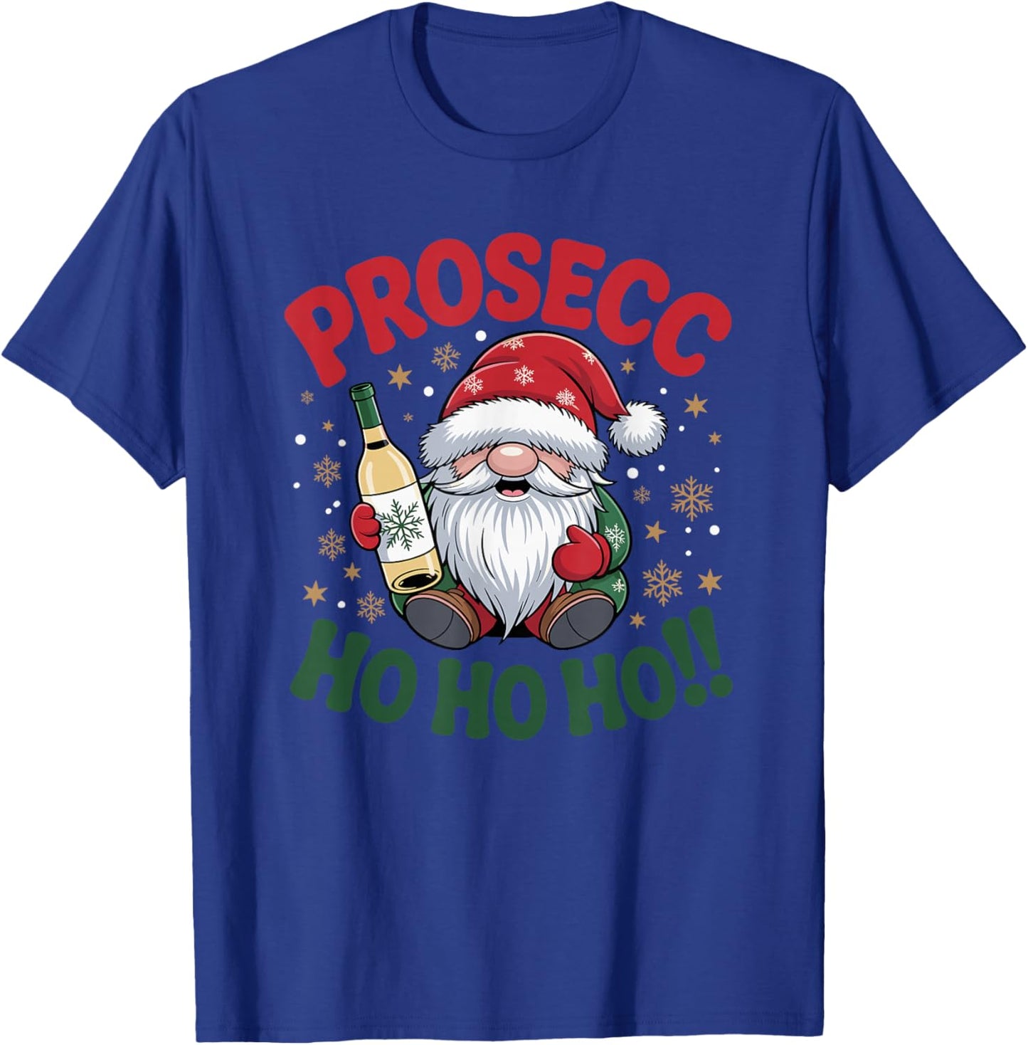 Prosecco Wine Christmas Gnome Prosecc-Ho-Ho-Ho T-Shirt - T-Shirt | Royal