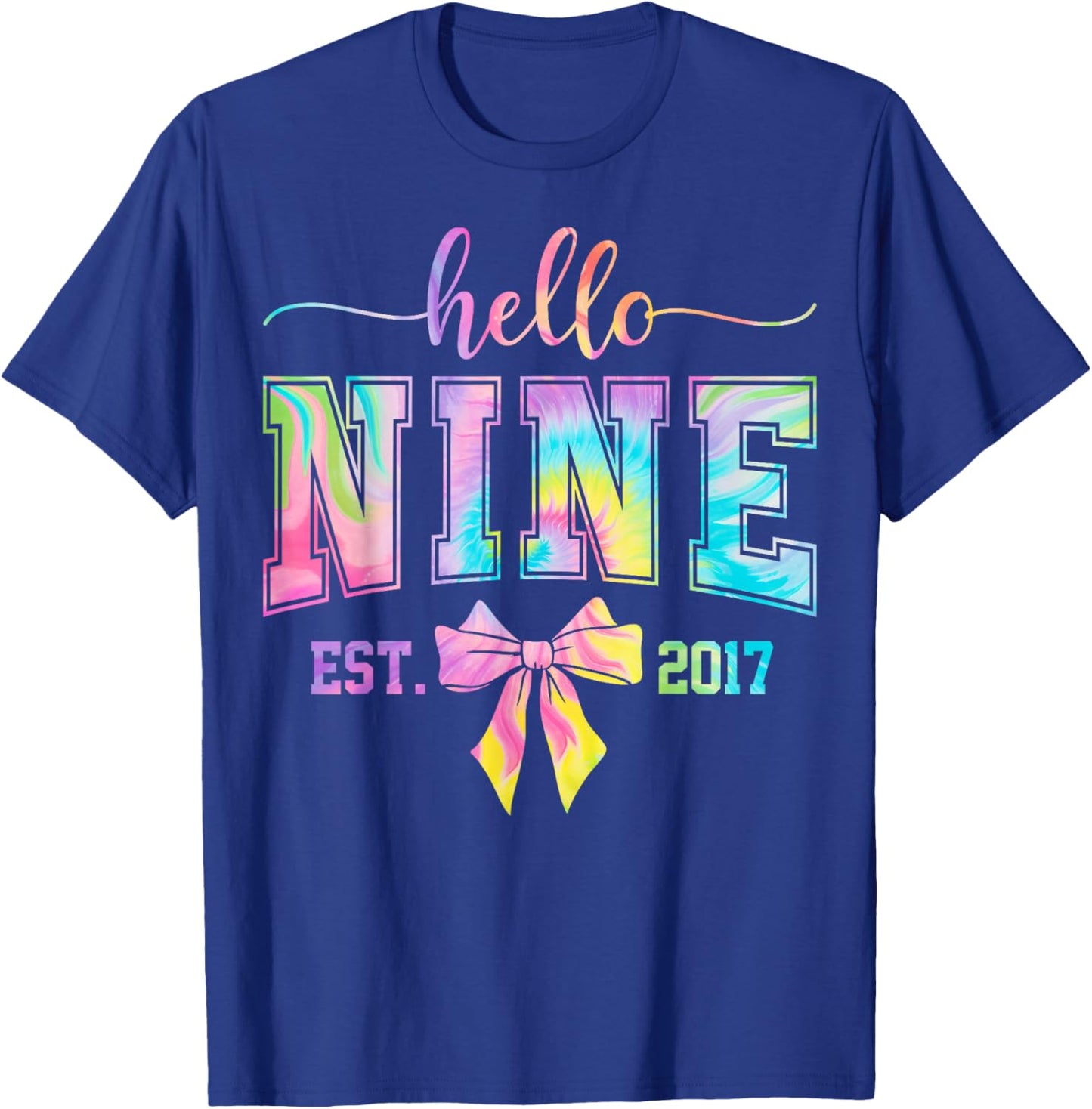 Hello Nine EST 2017 9th Birthday Coquette 9 Year Old Girl T-Shirt - T-Shirt | Royal