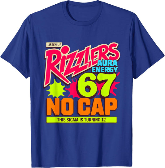 Turning 12 Listen Up Rizzlers Sigma 67 Aura 12th Birthday T-Shirt - T-Shirt | Royal