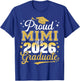 Proud Mimi of a Class of 2026 Graduate Senior Graduation T-Shirt - T-Shirt | Royal