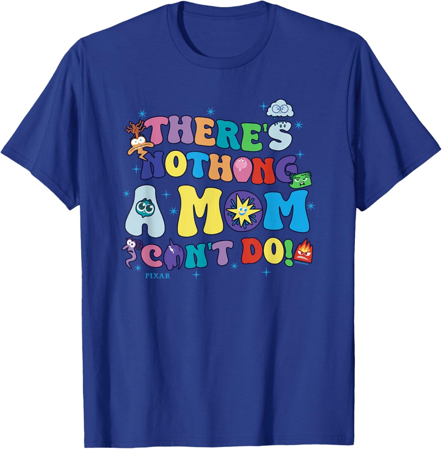 Disney Pixar Inside Out 2 Mother's Day Nothing Mom Can't Do T-Shirt - T-Shirt | Royal