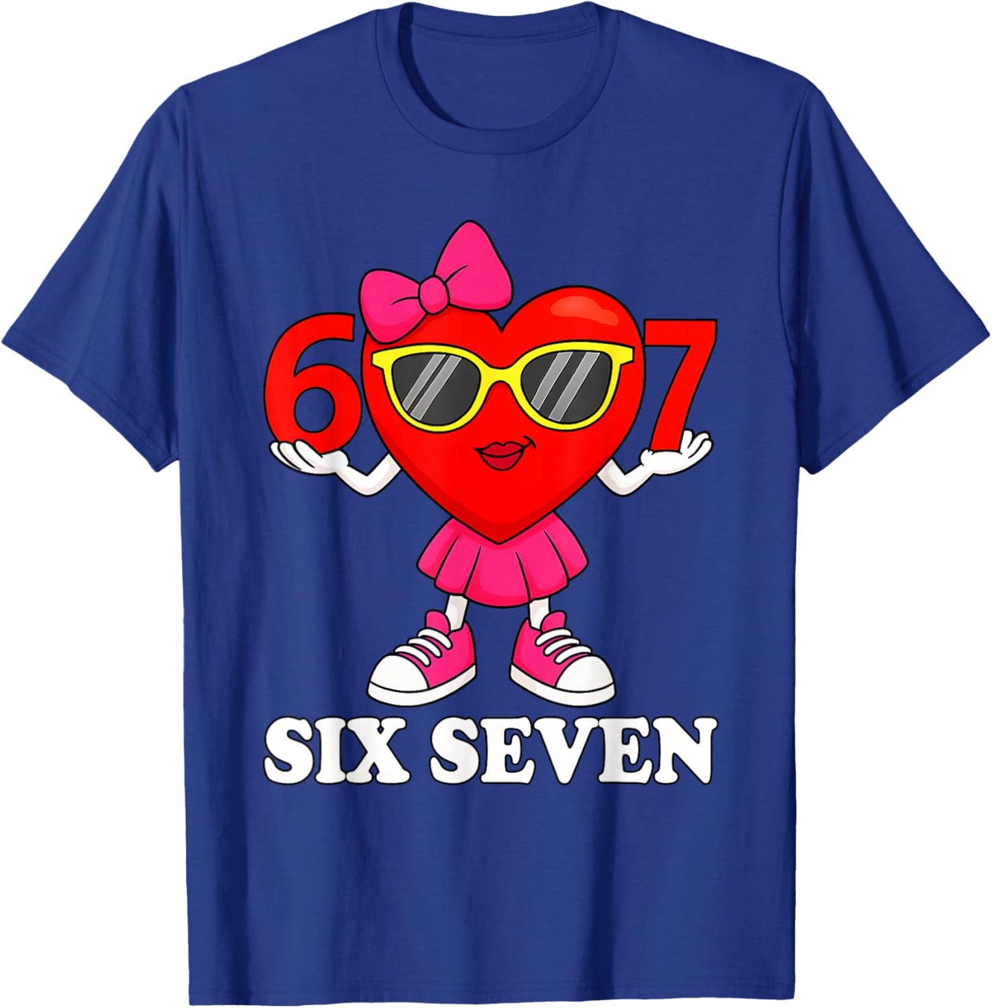 Funny Six Seven 67 Meme Valentines Day Women Girls Kids T-Shirt - T-Shirt | Royal