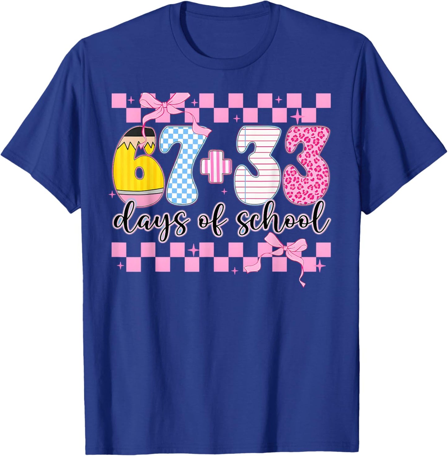 Coquette 67 33 Days of School for Teacher Kids 100th Days T-Shirt - T-Shirt | Royal